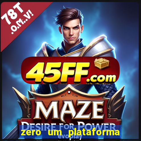 zero um plataforma de jogos